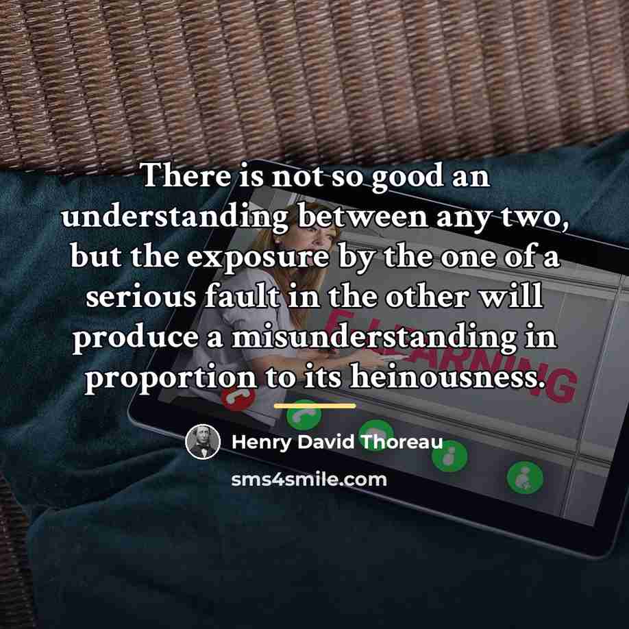 “There is not so good an understanding between any two,…” quote by Henry David Thoreau