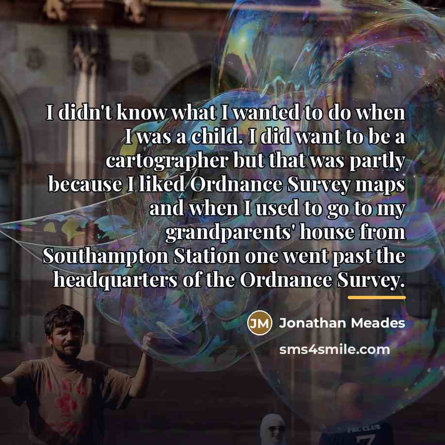 “I didn't know what I wanted to do when I…” quote by Jonathan Meades