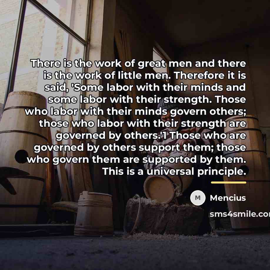 “There is the work of great men and there is…” quote by Mencius