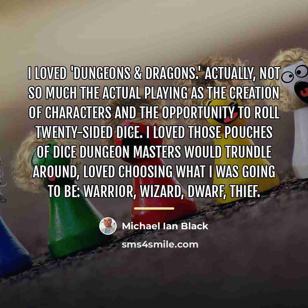 “I loved 'Dungeons & Dragons.' Actually, not so much the…” quote by Michael Ian Black