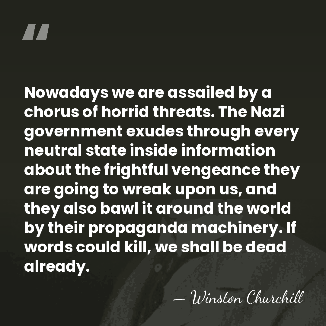 Nowadays we are assailed by a chorus of horrid threats. The Nazi&hellip; - Winston Churchill