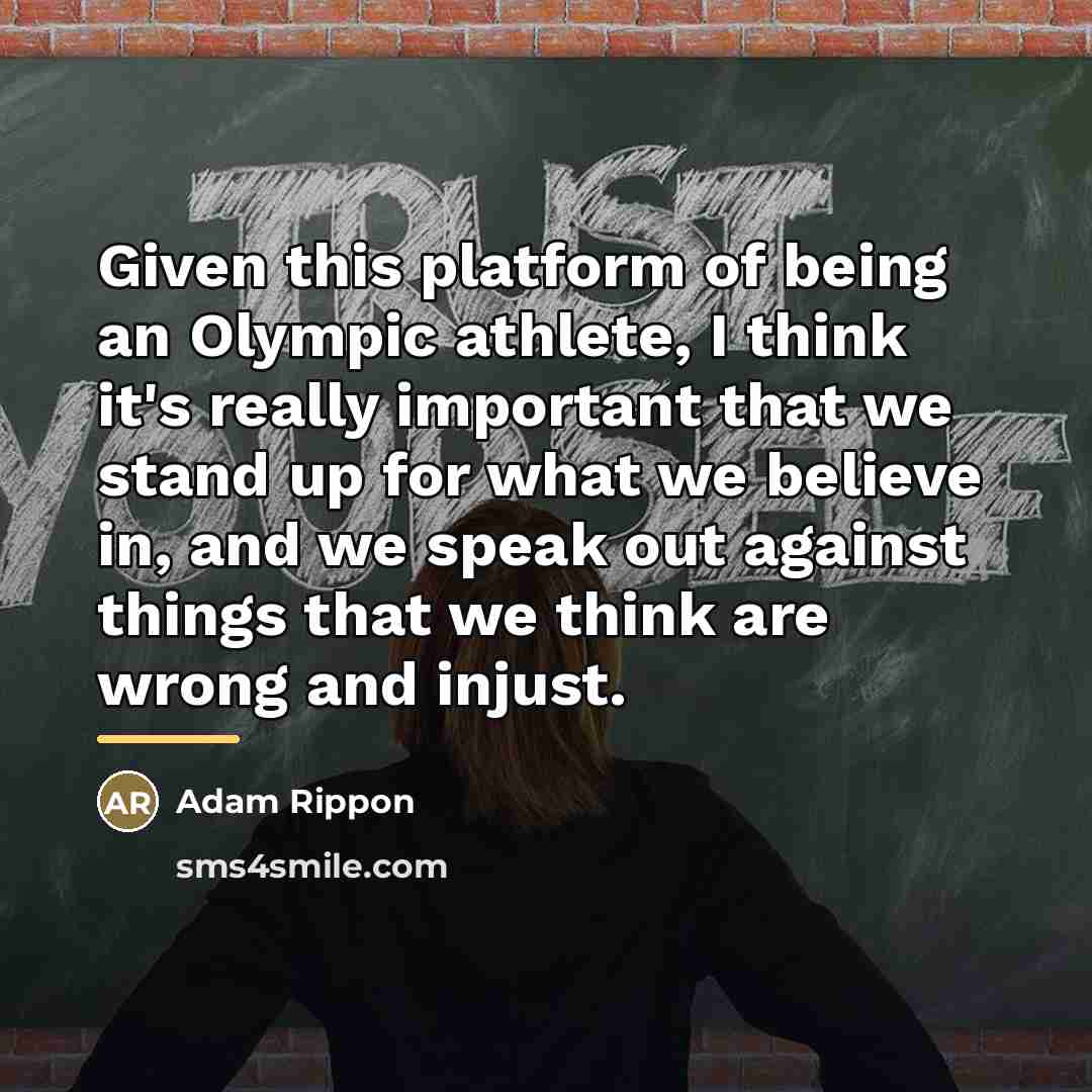 “Given this platform of being an Olympic athlete, I think…” quote by Adam Rippon