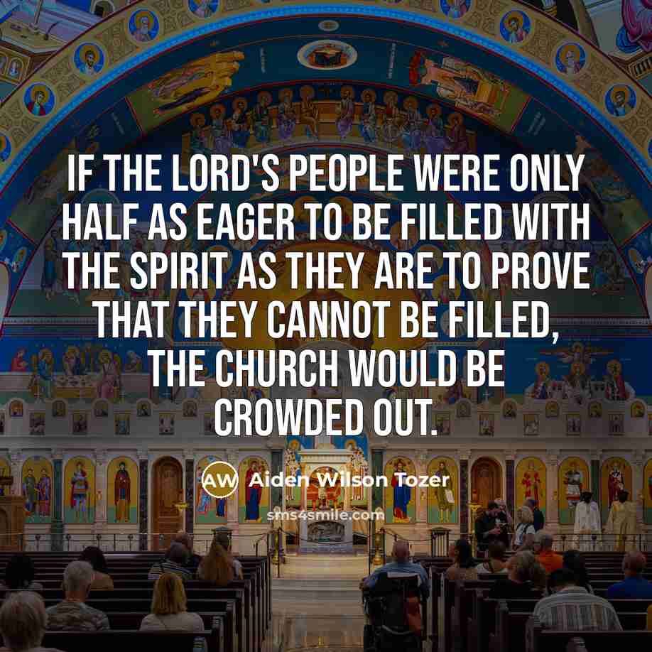 “If the Lord's people were only half as eager to…” quote by Aiden Wilson Tozer