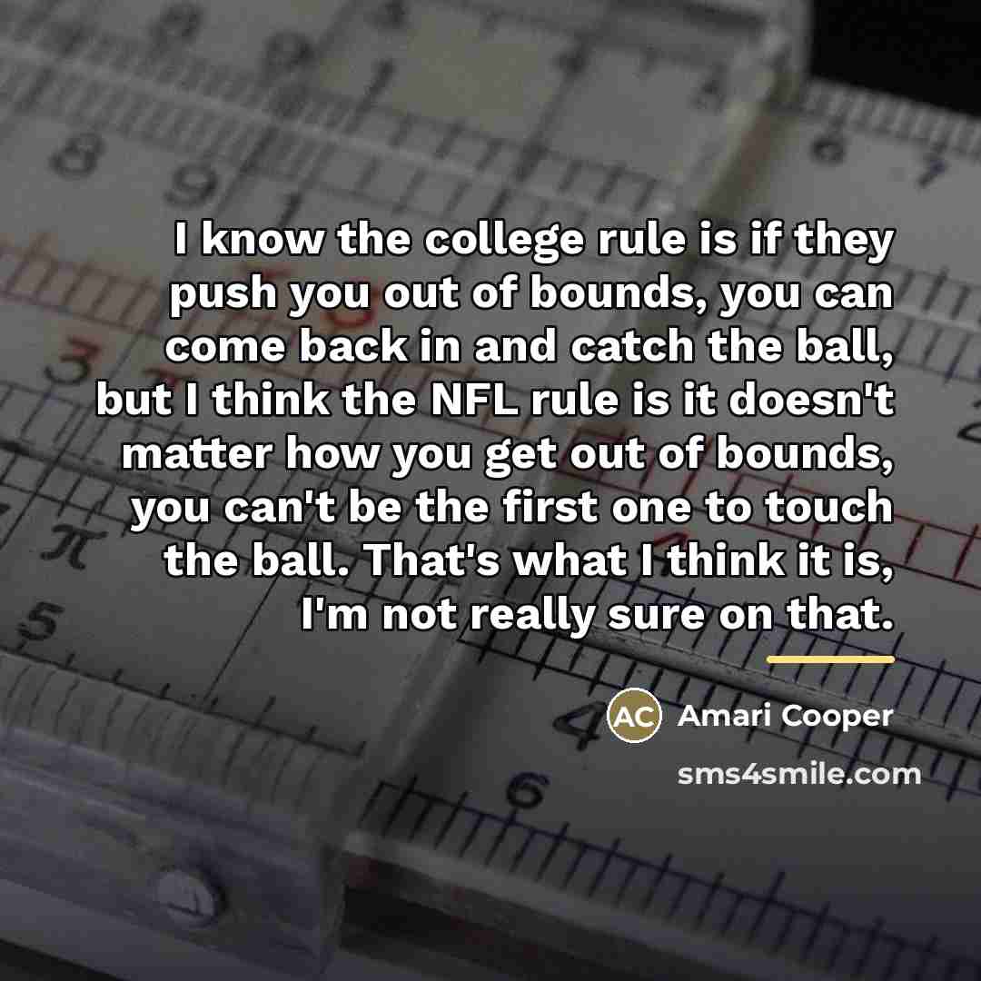 “I know the college rule is if they push you…” quote by Amari Cooper