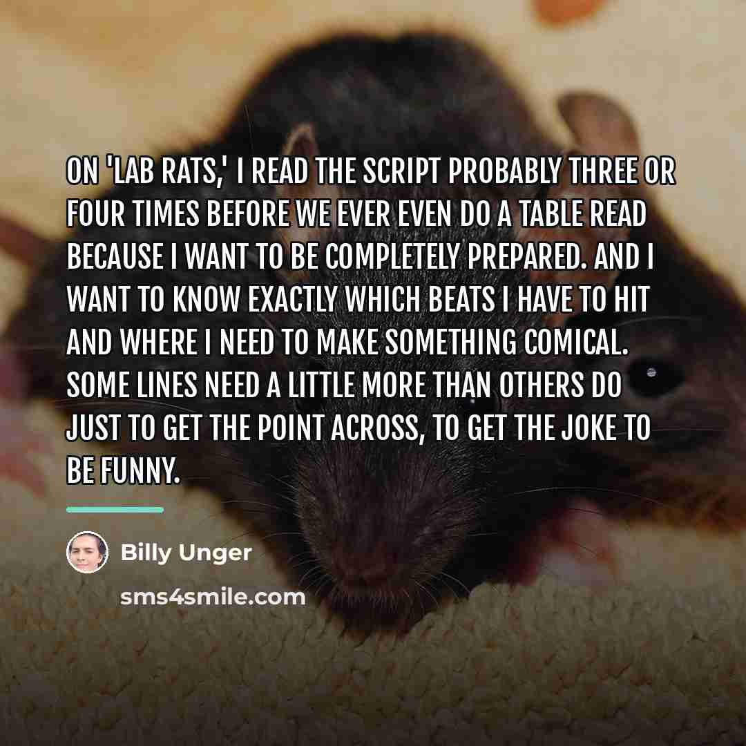 “On 'Lab Rats,' I read the script probably three or…” quote by Billy Unger