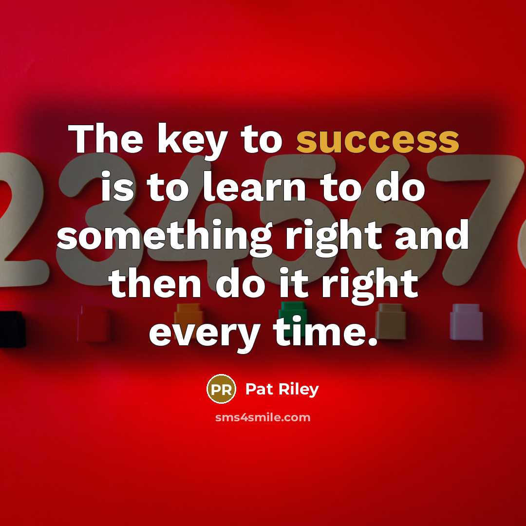 “The key to success is to learn to do something…” quote by Pat Riley