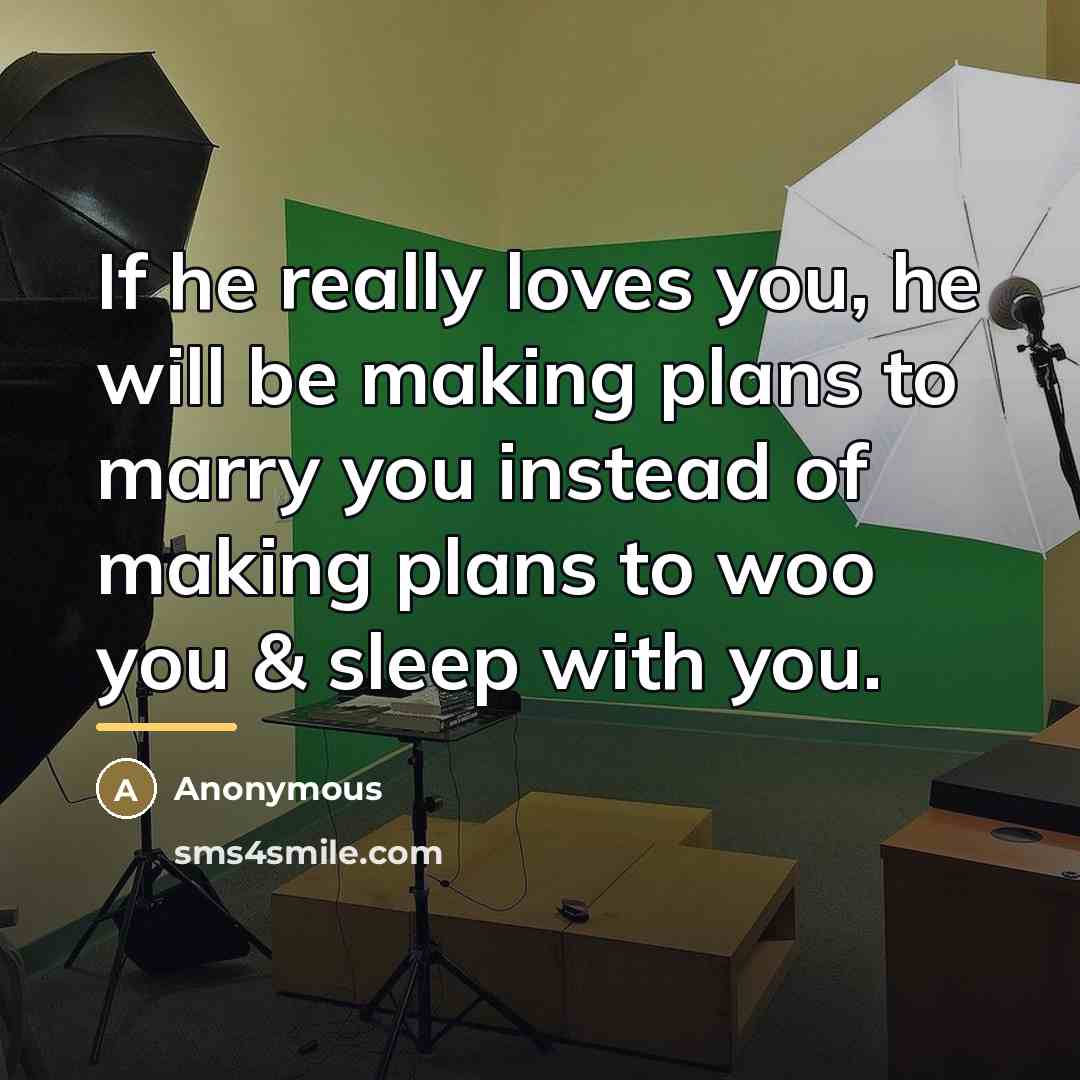 “If he really loves you, he will be making plans…” quote by Anonymous