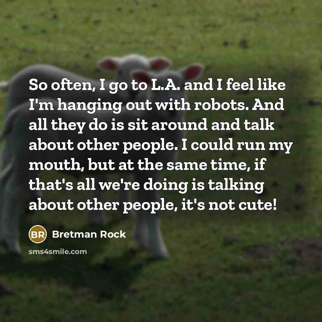 “So often, I go to L.A. and I feel like…” quote by Bretman Rock