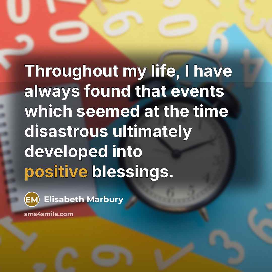“Throughout my life, I have always found that events which…” quote by Elisabeth Marbury