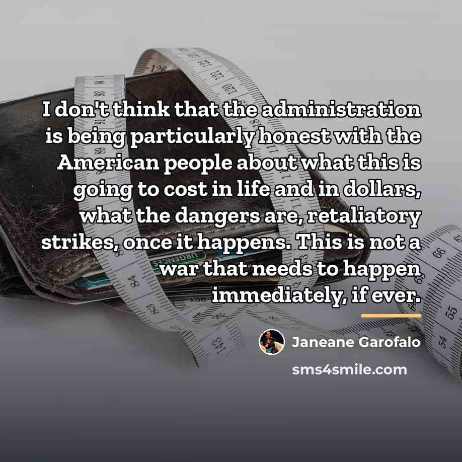 “I don't think that the administration is being particularly honest…” quote by Janeane Garofalo