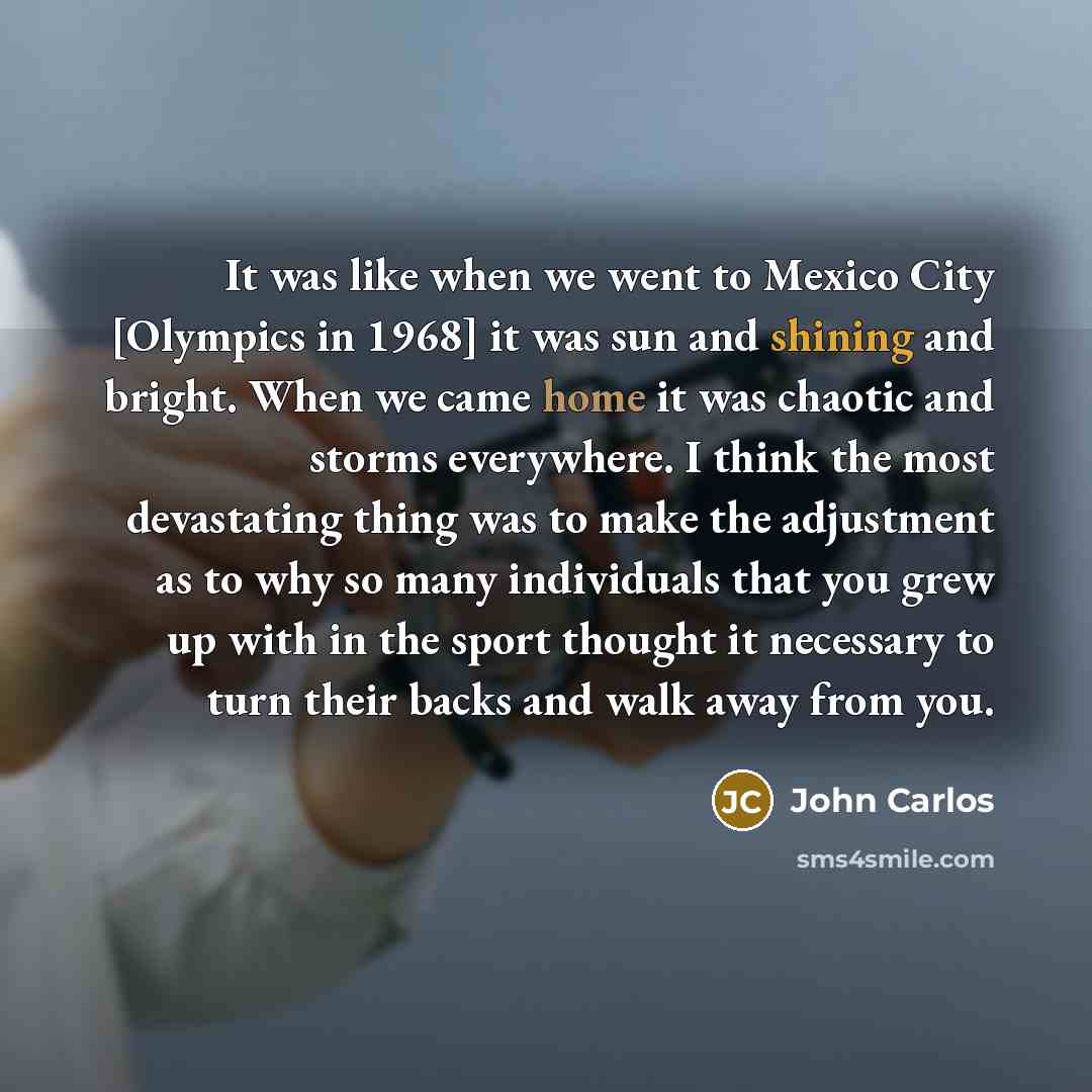 “It was like when we went to Mexico City [Olympics…” quote by John Carlos
