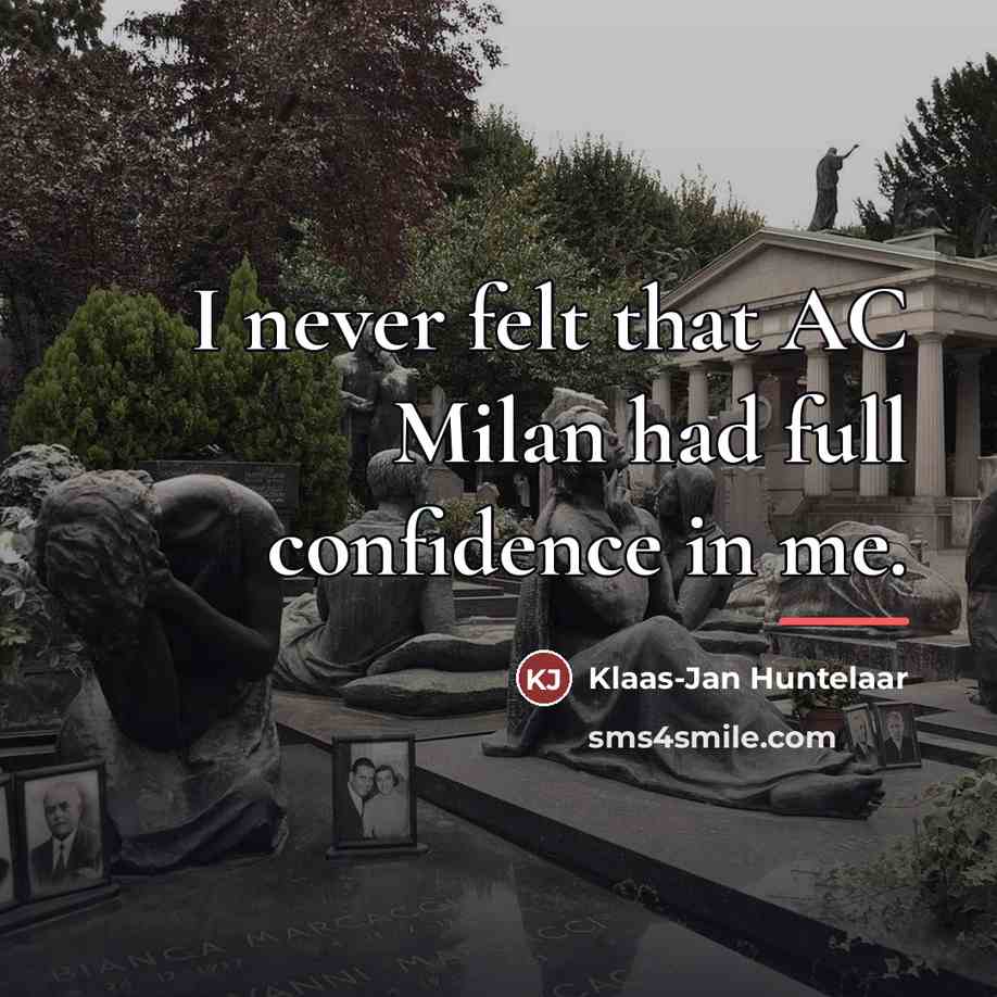 “I never felt that AC Milan had full confidence in…” quote by Klaas-Jan Huntelaar