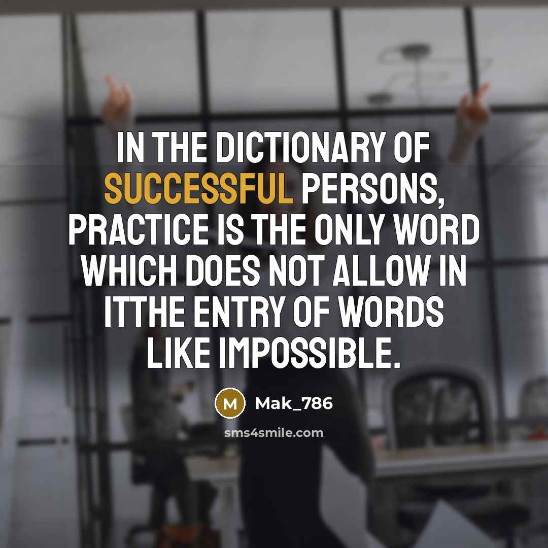 “In the dictionary of successful persons, practice is the only…” quote by Mak_786