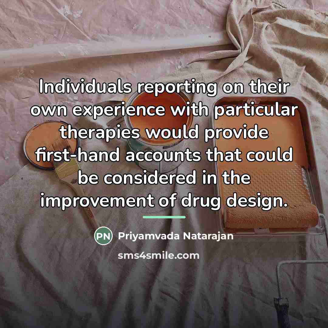 “Individuals reporting on their own experience with particular therapies would…” quote by Priyamvada Natarajan