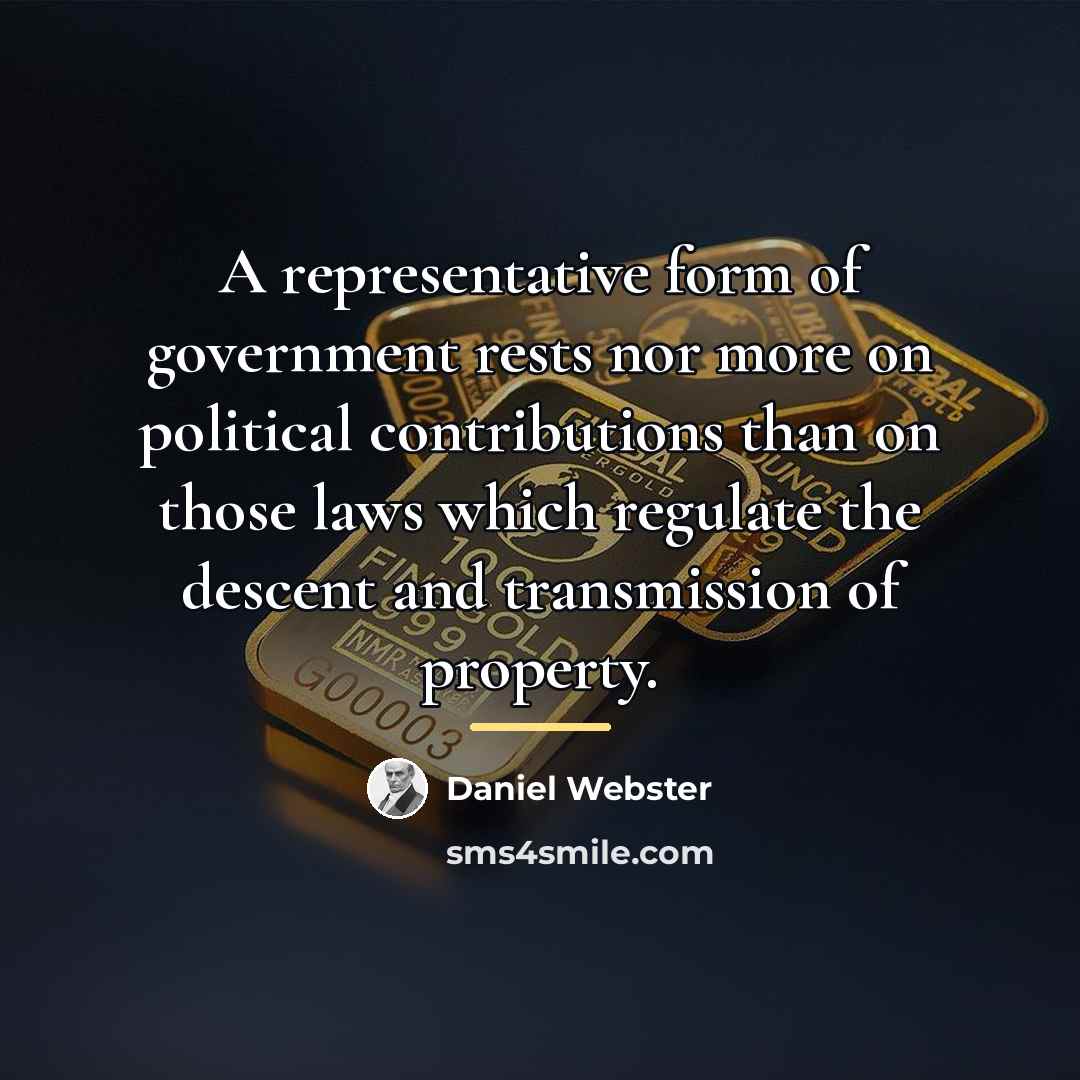 “A representative form of government rests nor more on political…” quote by Daniel Webster