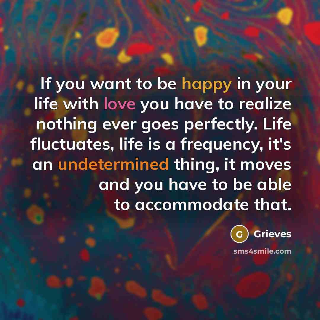 “If you want to be happy in your life with…” quote by Grieves