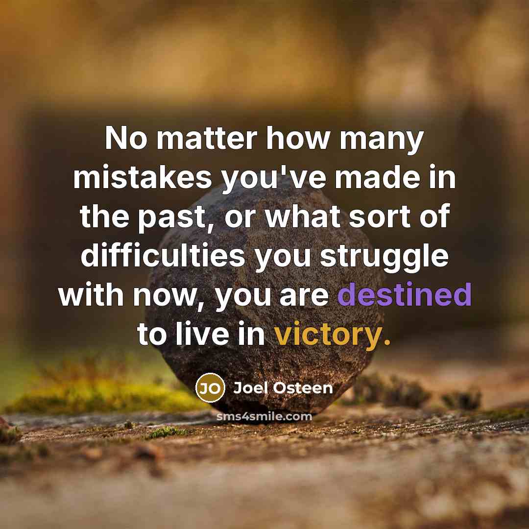 “No matter how many mistakes you've made in the past,…” quote by Joel Osteen