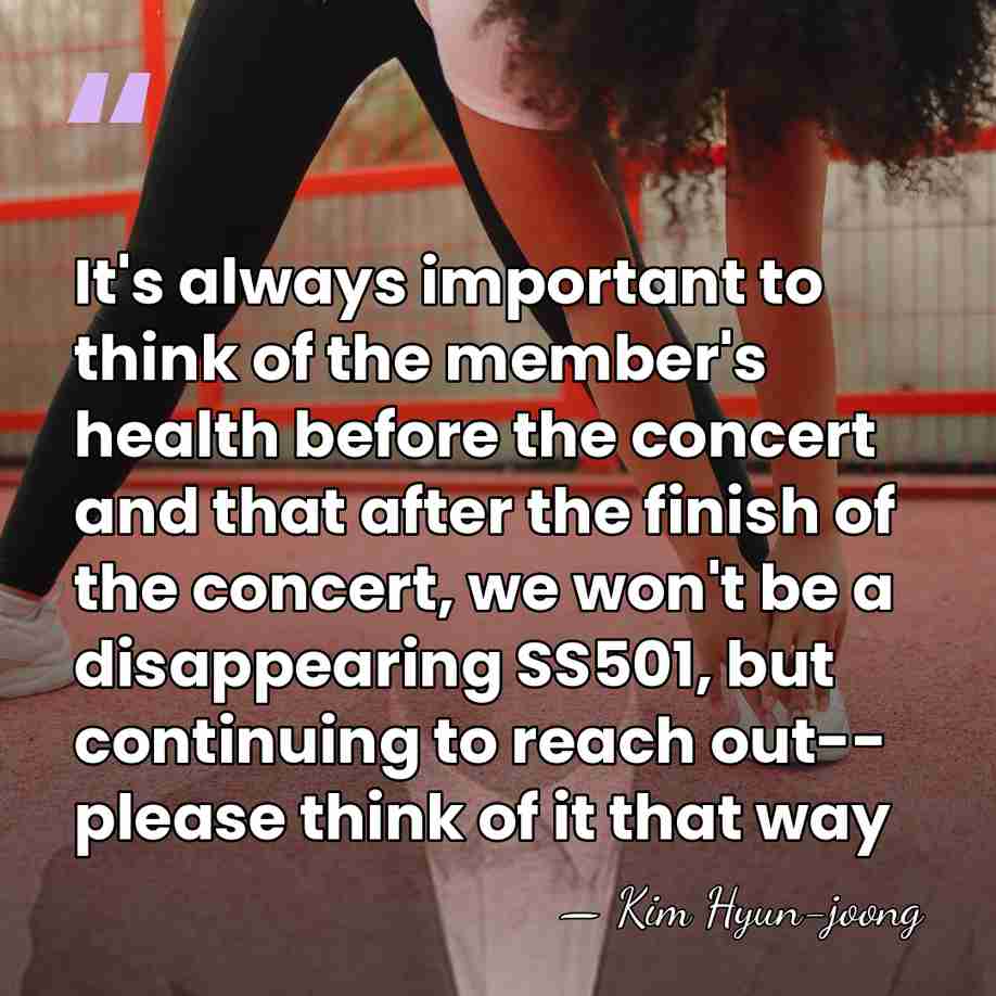 It's always important to think of the member's health before the concert&hellip; - Kim Hyun-joong