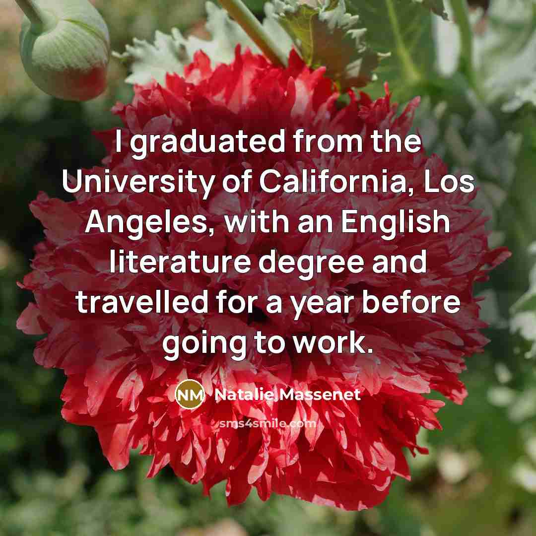 “I graduated from the University of California, Los Angeles, with…” quote by Natalie Massenet
