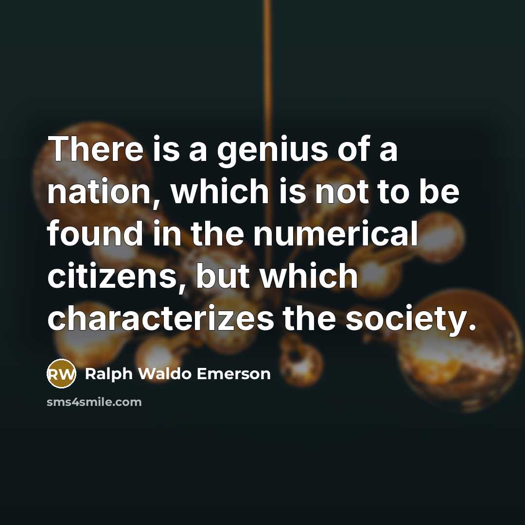 “There is a genius of a nation, which is not…” quote by Ralph Waldo Emerson