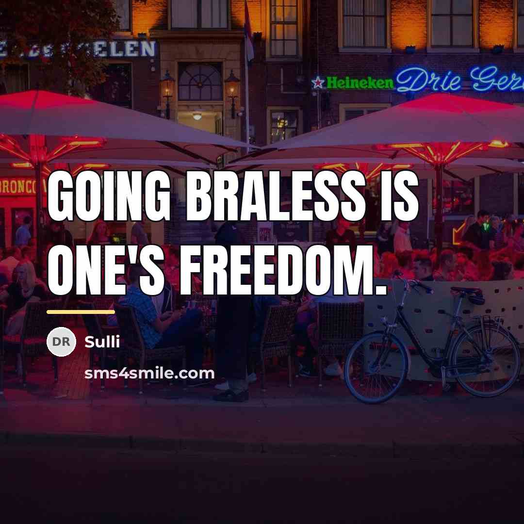 “Going braless is one's freedom.…” quote by Sulli