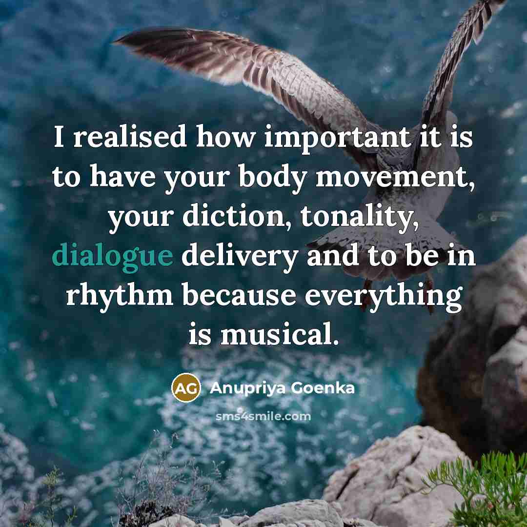 “I realised how important it is to have your body…” quote by Anupriya Goenka