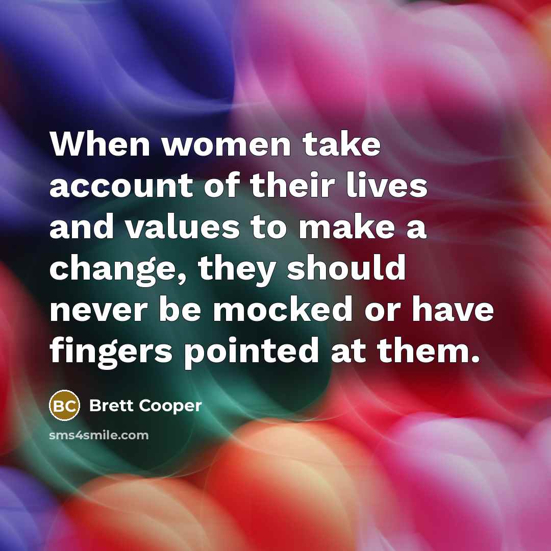 “When women take account of their lives and values to…” quote by Brett Cooper