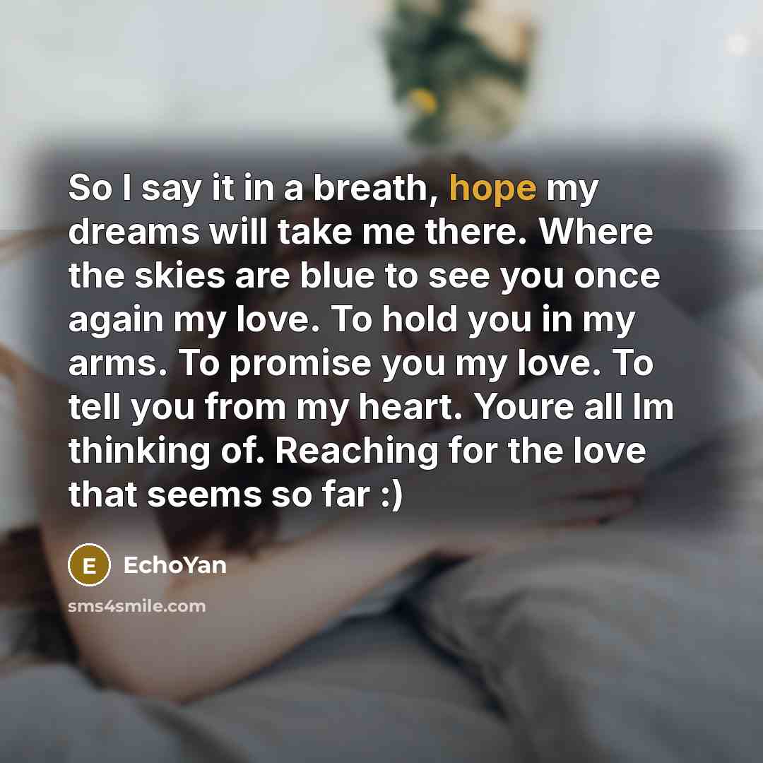 “So I say it in a breath, hope my dreams…” quote by EchoYan