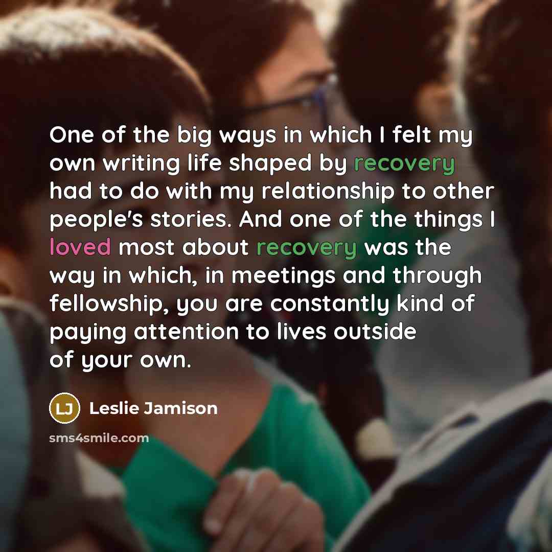 “One of the big ways in which I felt my…” quote by Leslie Jamison