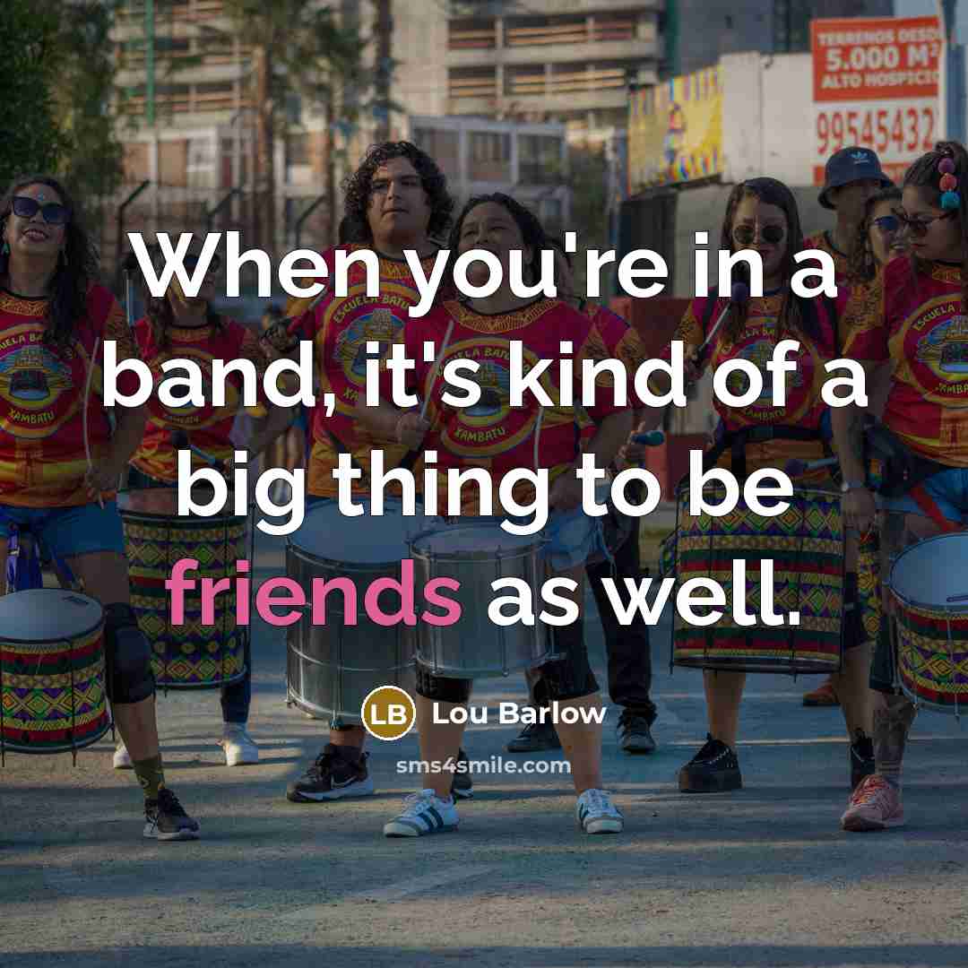 “When you're in a band, it's kind of a big…” quote by Lou Barlow