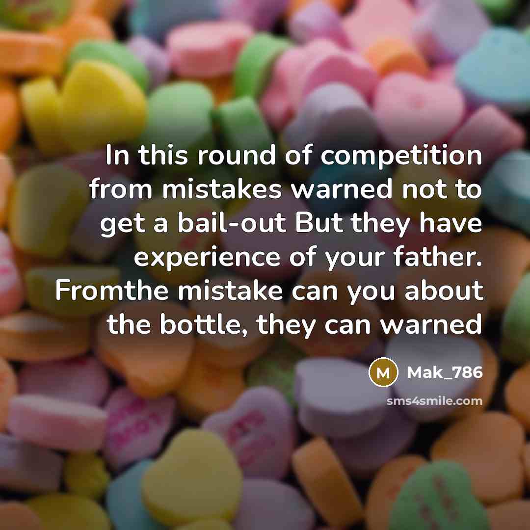 “In this round of competition from mistakes warned not to…” quote by Mak_786