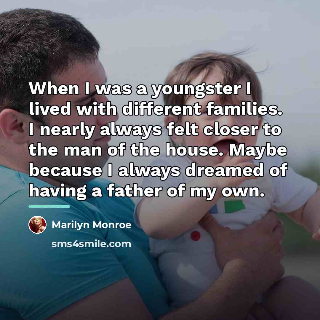 “When I was a youngster I lived with different families.…” quote by Marilyn Monroe