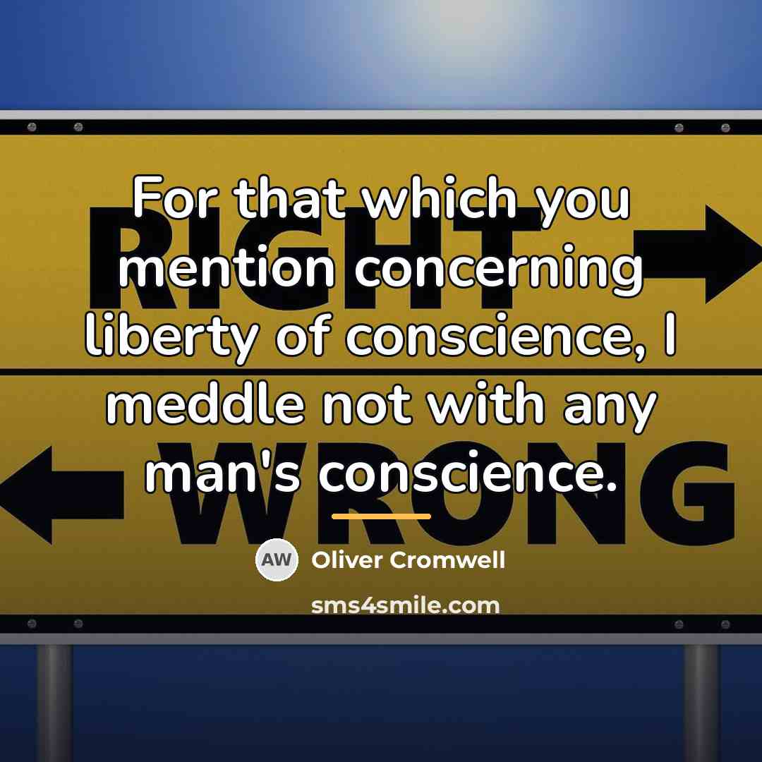 “For that which you mention concerning liberty of conscience, I…” quote by Oliver Cromwell