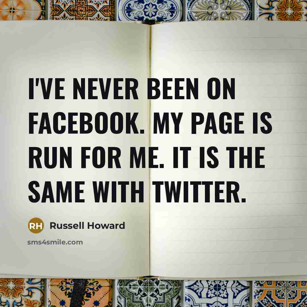 “I've never been on Facebook. My page is run for…” quote by Russell Howard