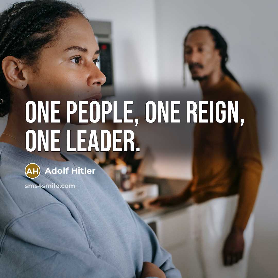 “One People, one Reign, one Leader.…” quote by Adolf Hitler