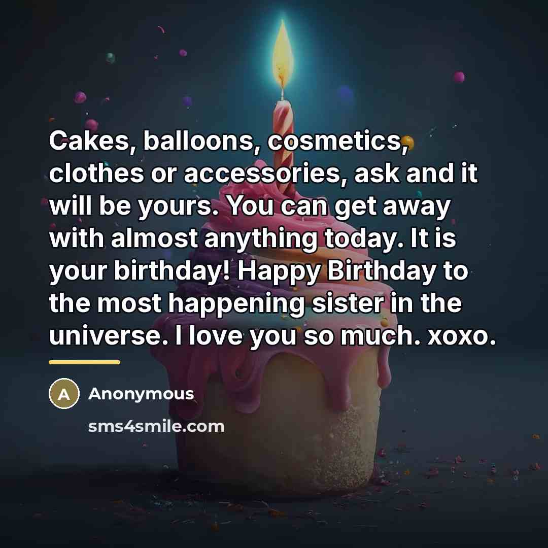 “Cakes, balloons, cosmetics, clothes or accessories, ask and it will…” quote by Anonymous