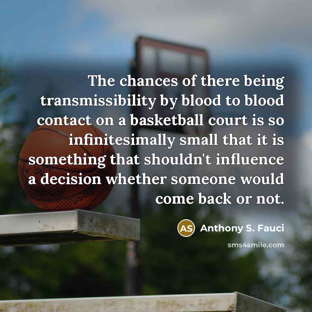 “The chances of there being transmissibility by blood to blood…” quote by Anthony S. Fauci