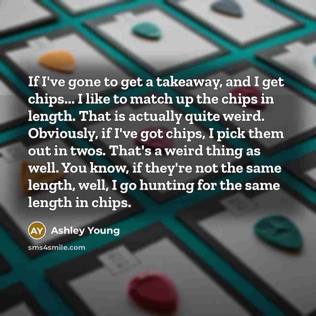“If I've gone to get a takeaway, and I get…” quote by Ashley Young