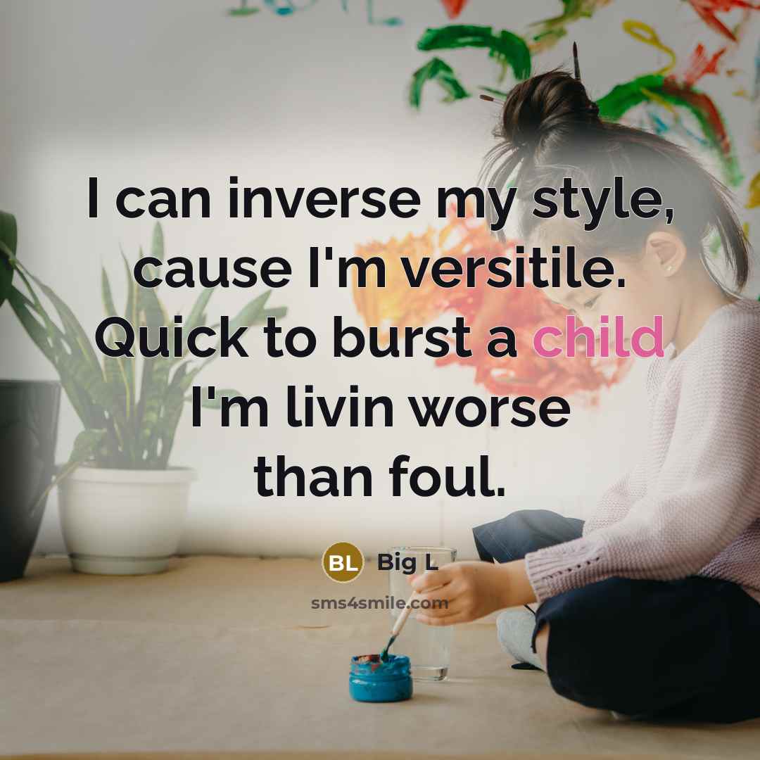 “I can inverse my style, cause I'm versitile. Quick to…” quote by Big L