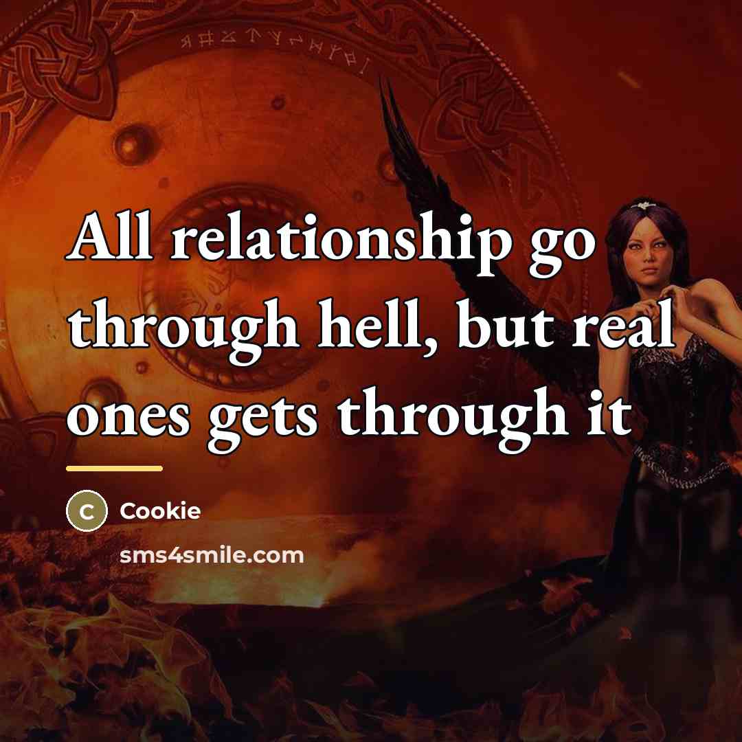 “All relationship go through hell, but real ones gets through…” quote by Cookie