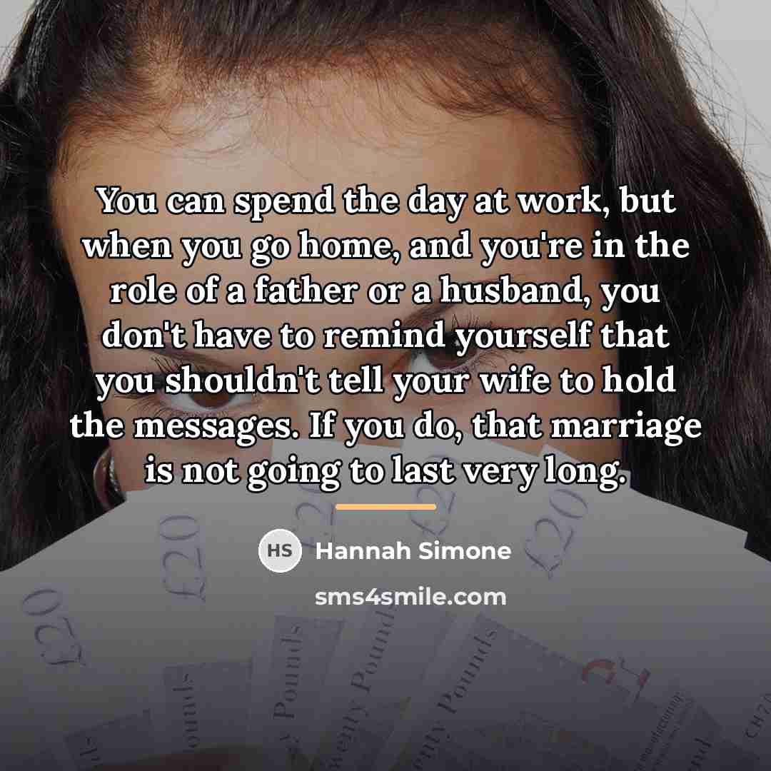 “You can spend the day at work, but when you…” quote by Hannah Simone