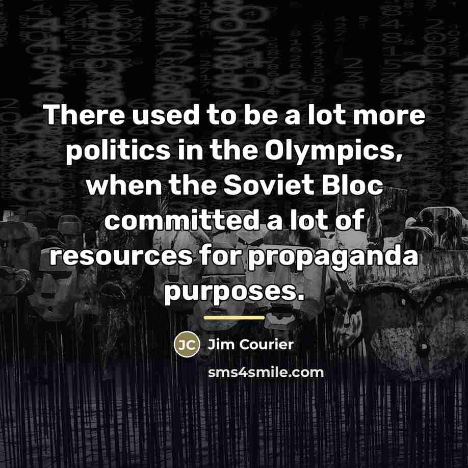 “There used to be a lot more politics in the…” quote by Jim Courier