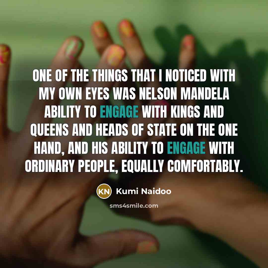 “One of the things that I noticed with my own…” quote by Kumi Naidoo