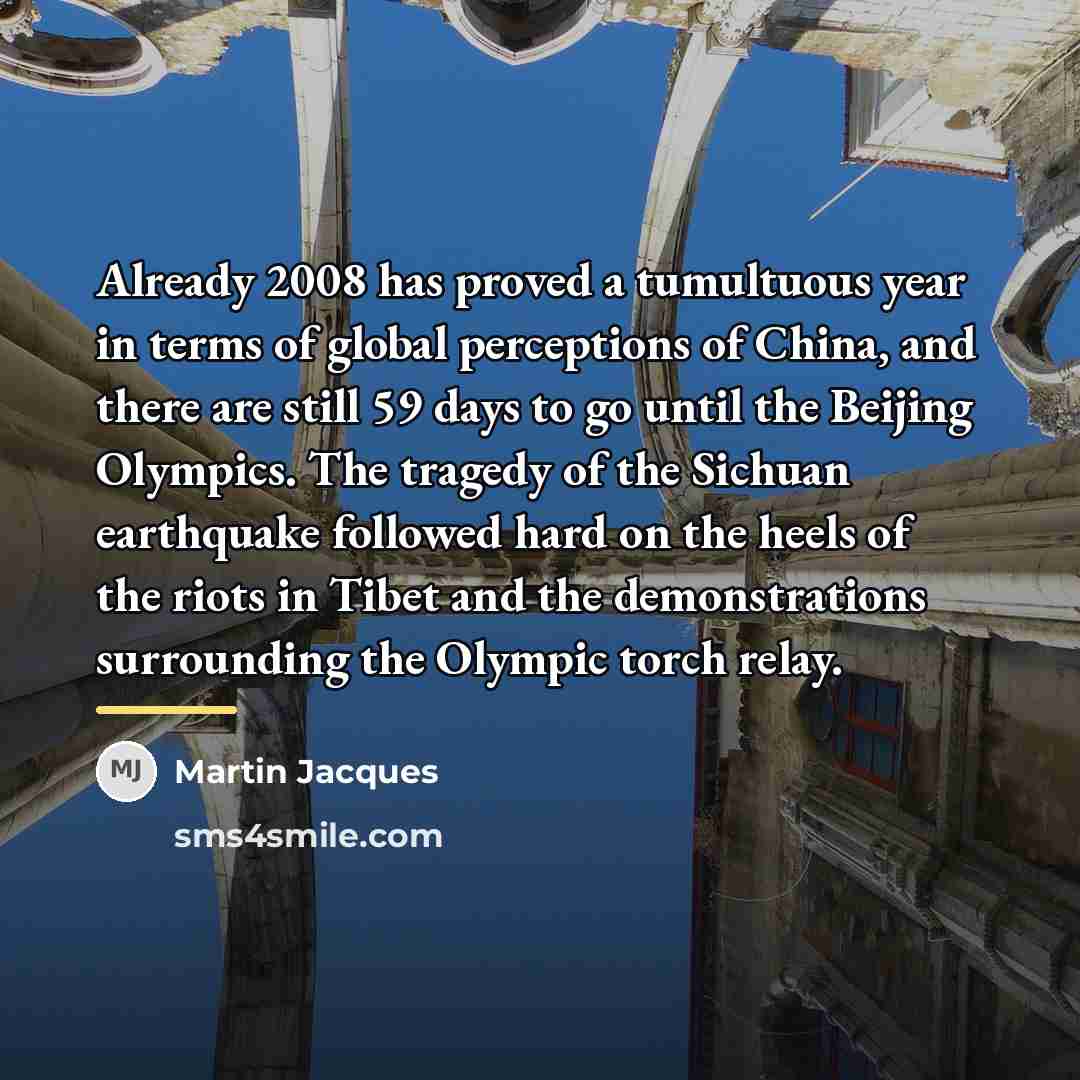 “Already 2008 has proved a tumultuous year in terms of…” quote by Martin Jacques