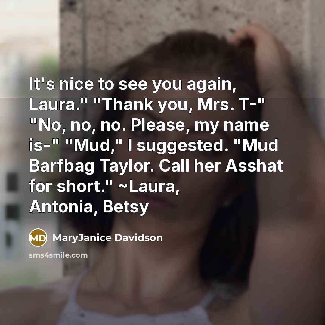 “It's nice to see you again, Laura." "Thank you, Mrs.…” quote by MaryJanice Davidson