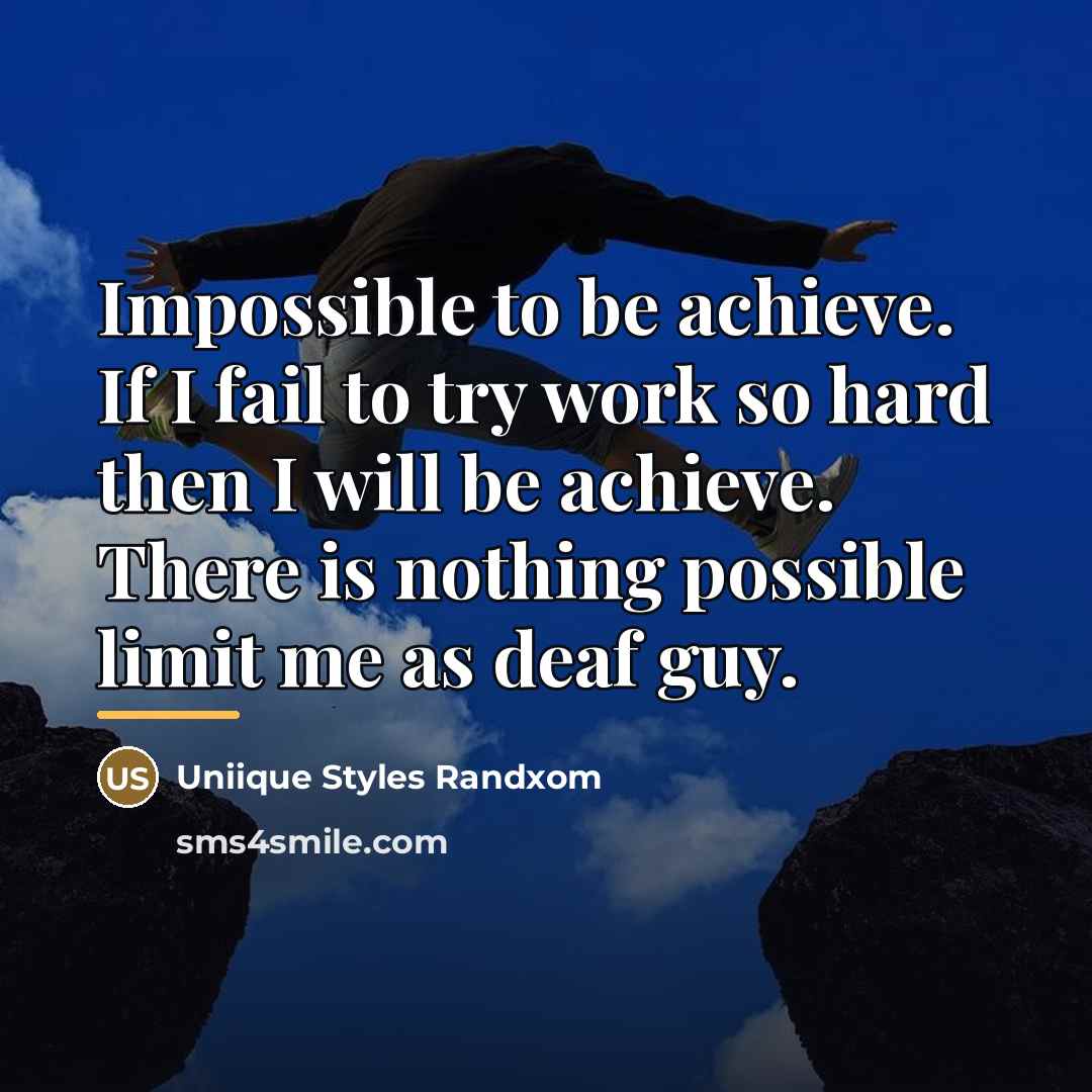 “Impossible to be achieve. If I fail to try work…” quote by Uniique Styles Randxom
