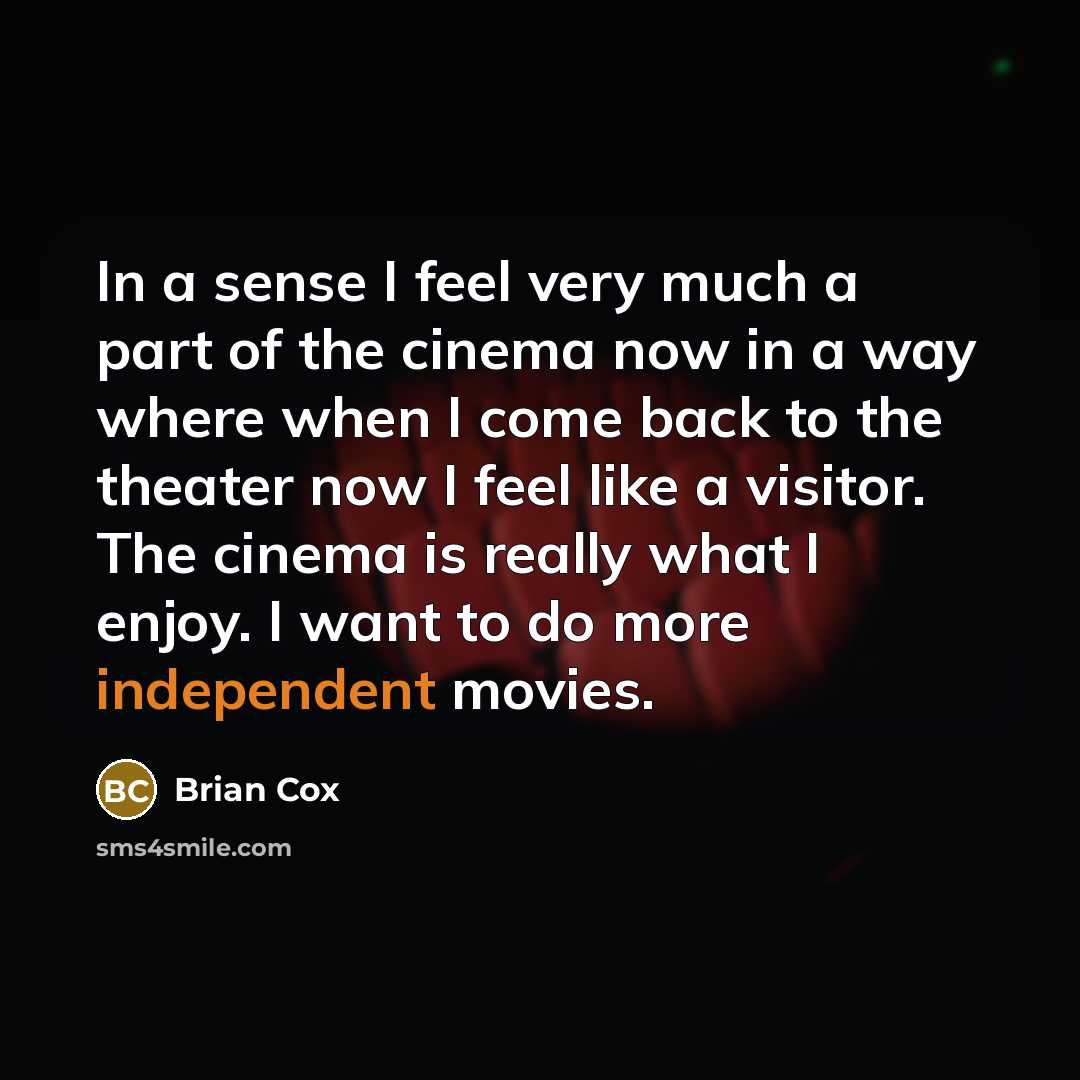 “In a sense I feel very much a part of…” quote by Brian Cox