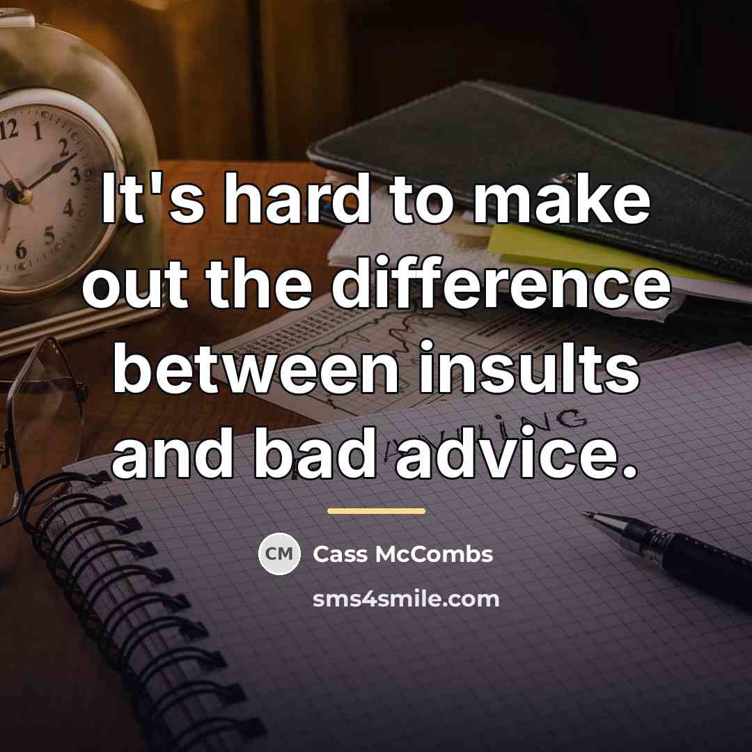 “It's hard to make out the difference between insults and…” quote by Cass McCombs