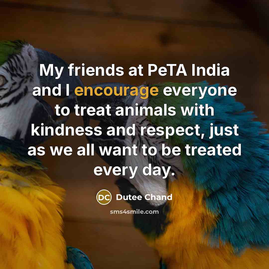 “My friends at PeTA India and I encourage everyone to…” quote by Dutee Chand