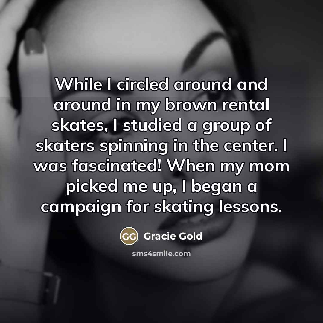 “While I circled around and around in my brown rental…” quote by Gracie Gold